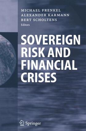 Frenkel / Scholtens / Karmann | Sovereign Risk and Financial Crises | Buch | 978-3-642-06080-9 | sack.de