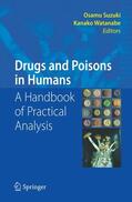 Suzuki / Watanabe |  Drugs and Poisons in Humans | Buch |  Sack Fachmedien