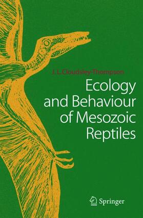 Cloudsley-Thompson | Ecology and Behaviour of Mesozoic Reptiles | Buch | 978-3-642-06124-0 | sack.de
