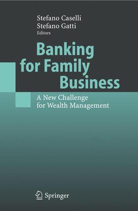 Gatti / Caselli | Banking for Family Business | Buch | 978-3-642-06159-2 | sack.de