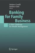 Gatti / Caselli |  Banking for Family Business | Buch |  Sack Fachmedien
