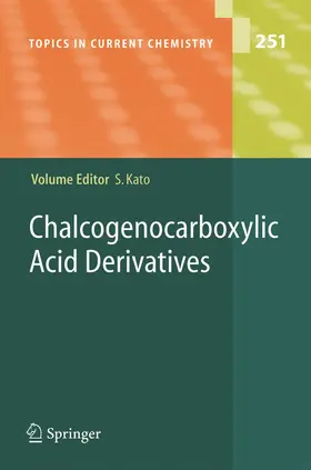 Kato |  Chalcogenocarboxylic Acid Derivatives | Buch |  Sack Fachmedien