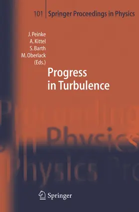 Peinke / Oberlack / Kittel |  Progress in Turbulence | Buch |  Sack Fachmedien