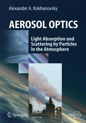 Kokhanovsky | Aerosol Optics | Buch | 978-3-642-06268-1 | sack.de