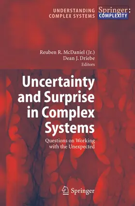 Driebe / McDaniel |  Uncertainty and Surprise in Complex Systems | Buch |  Sack Fachmedien