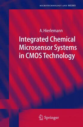 Hierlemann |  Integrated Chemical Microsensor Systems in CMOS Technology | Buch |  Sack Fachmedien
