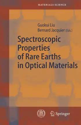 Jacquier / Liu |  Spectroscopic Properties of Rare Earths in Optical Materials | Buch |  Sack Fachmedien