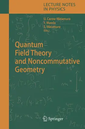 Carow-Watamura / Watamura / Maeda |  Quantum Field Theory and Noncommutative Geometry | Buch |  Sack Fachmedien