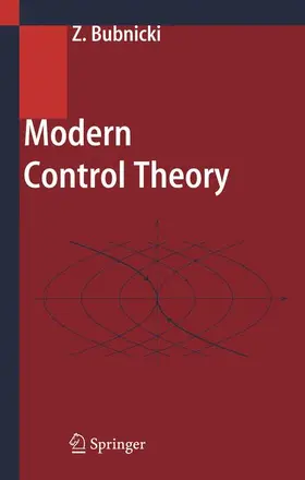 Bubnicki | Modern Control Theory | Buch | 978-3-642-06301-5 | www.sack.de