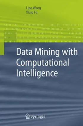 Fu / Wang |  Data Mining with Computational Intelligence | Buch |  Sack Fachmedien