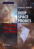 Matloff |  Deep Space Probes | Buch |  Sack Fachmedien