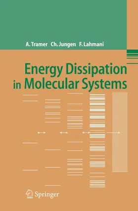 Tramer / Lahmani / Jungen |  Energy Dissipation in Molecular Systems | Buch |  Sack Fachmedien