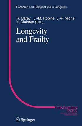 Carey / Michel / Robine | Longevity and Frailty | Buch | 978-3-642-06429-6 | sack.de