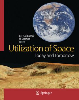 Stoewer / Feuerbacher | Utilization of Space | Buch | 978-3-642-06437-1 | sack.de