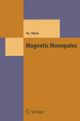Shnir |  Magnetic Monopoles | Buch |  Sack Fachmedien
