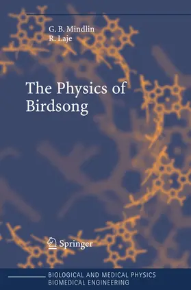 Laje / Mindlin |  The Physics of Birdsong | Buch |  Sack Fachmedien