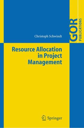 Schwindt |  Resource Allocation in Project Management | Buch |  Sack Fachmedien