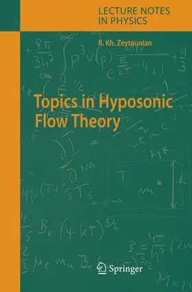 Zeytounian |  Topics in Hyposonic Flow Theory | Buch |  Sack Fachmedien