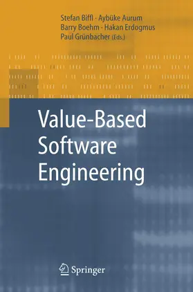Biffl / Aurum / Grünbacher |  Value-Based Software Engineering | Buch |  Sack Fachmedien