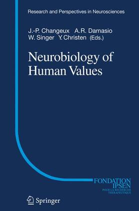 Changeux / Damasio / Singer | Neurobiology of Human Values | Buch | 978-3-642-06574-3 | sack.de