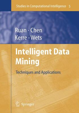 Ruan / Wets / Chen | Intelligent Data Mining | Buch | 978-3-642-06576-7 | sack.de