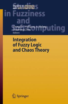 Chen / Li |  Integration of Fuzzy Logic and Chaos Theory | Buch |  Sack Fachmedien