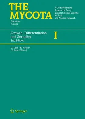 Fischer / Kües |  Growth, Differentiation and Sexuality | Buch |  Sack Fachmedien