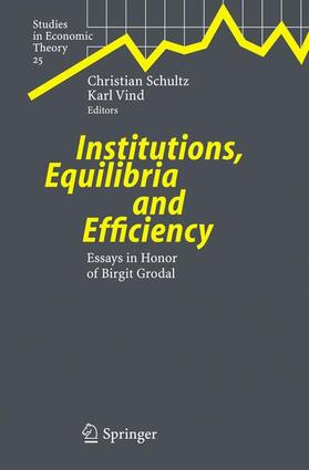 Vind / Schultz |  Institutions, Equilibria and Efficiency | Buch |  Sack Fachmedien