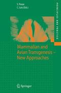 Lois / Pease |  Mammalian and Avian Transgenesis - New Approaches | Buch |  Sack Fachmedien