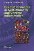 Lipsky / Radbruch |  Current Concepts in Autoimmunity and Chronic Inflammation | Buch |  Sack Fachmedien