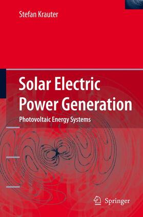 Krauter | Solar Electric Power Generation - Photovoltaic Energy Systems | Buch | 978-3-642-06845-4 | sack.de