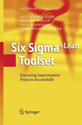 John / Staudter / Lunau |  Six Sigma+Lean Toolset | Buch |  Sack Fachmedien