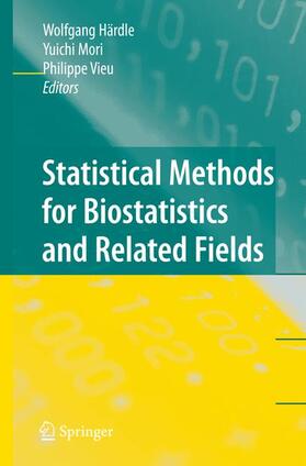 Härdle / Vieu / Mori |  Statistical Methods for Biostatistics and Related Fields | Buch |  Sack Fachmedien