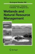 Verhoeven / Whigham / Beltman |  Wetlands and Natural Resource Management | Buch |  Sack Fachmedien
