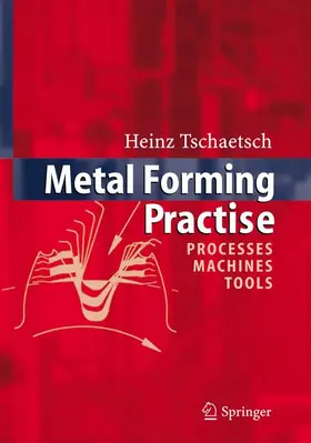 Tschätsch | Metal Forming Practise | Buch | 978-3-642-06977-2 | sack.de