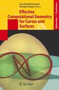 Teillaud / Boissonnat |  Effective Computational Geometry for Curves and Surfaces | Buch |  Sack Fachmedien