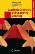 Elkadi / Piene / Mourrain |  Algebraic Geometry and Geometric Modeling | Buch |  Sack Fachmedien