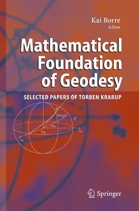 Borre |  Mathematical Foundation of Geodesy | Buch |  Sack Fachmedien