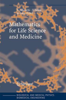 Takeuchi / Sato / Iwasa |  Mathematics for Life Science and Medicine | Buch |  Sack Fachmedien