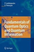 Petrosyan / Lambropoulos |  Fundamentals of Quantum Optics and Quantum Information | Buch |  Sack Fachmedien
