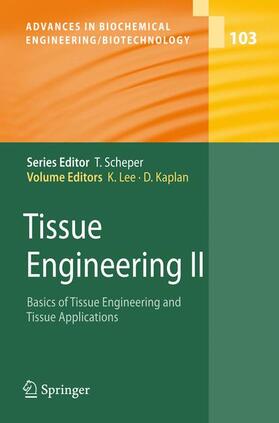 Kaplan / Lee | Tissue Engineering II | Buch | 978-3-642-07161-4 | sack.de