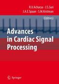 Acharya / Suri / Spaan |  Advances in Cardiac Signal Processing | Buch |  Sack Fachmedien