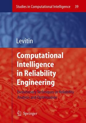 Levitin | Computational Intelligence in Reliability Engineering | Buch | 978-3-642-07218-5 | sack.de