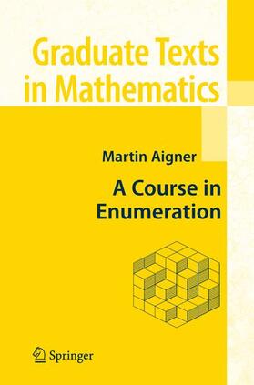 Aigner | A Course in Enumeration | Buch | 978-3-642-07253-6 | sack.de