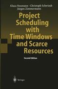 Neumann / Zimmermann / Schwindt |  Project Scheduling with Time Windows and Scarce Resources | Buch |  Sack Fachmedien