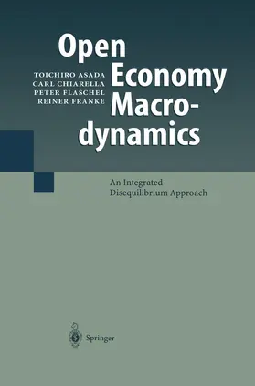 Asada / Franke / Chiarella |  Open Economy Macrodynamics | Buch |  Sack Fachmedien