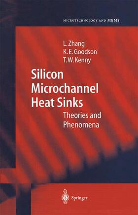 Zhang / Kenny / Goodson |  Silicon Microchannel Heat Sinks | Buch |  Sack Fachmedien