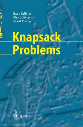 Kellerer / Pisinger / Pferschy |  Knapsack Problems | Buch |  Sack Fachmedien