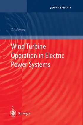 Lubosny |  Wind Turbine Operation in Electric Power Systems | Buch |  Sack Fachmedien