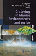 Dypvik / Claeys / Burchell |  Cratering in Marine Environments and on Ice | Buch |  Sack Fachmedien